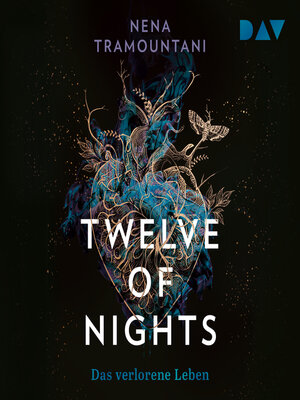 cover image of Das verlorene Leben--Twelve of Nights, Band 2 (Ungekürzt)